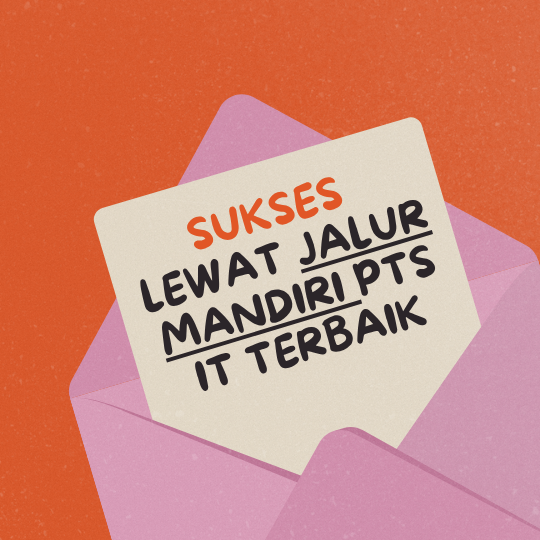 jalur mandiri pts perguruan it swasta terbaik